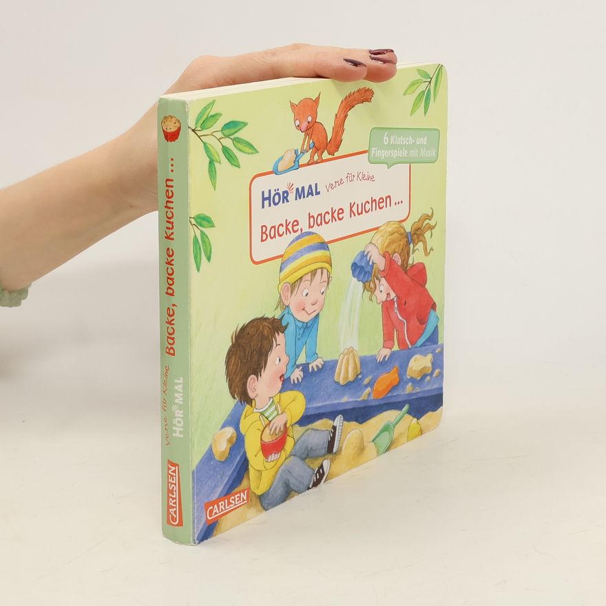 Doris Rübel Hör mal, Verse für Kleine- Backe, backe Kuchen ...