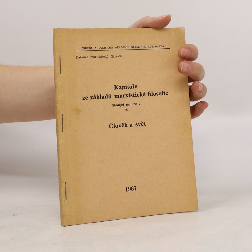 AA.VV. Kapitoly ze základů marxistické filosofie: Člověk a svět