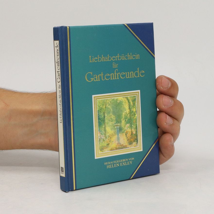 Helen Exley Liebhaberbüchlein Für Gartenfreunde.