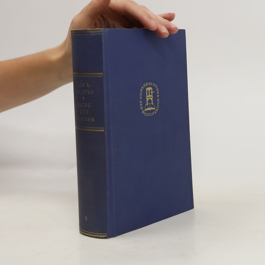 Lew Nikolajewitsch Tolstoi Krieg und Frieden
