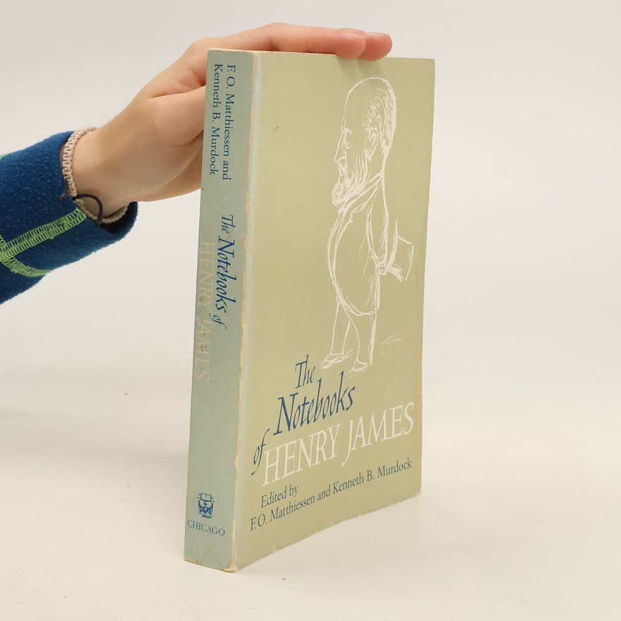 Henry James The Notebooks of Henry James