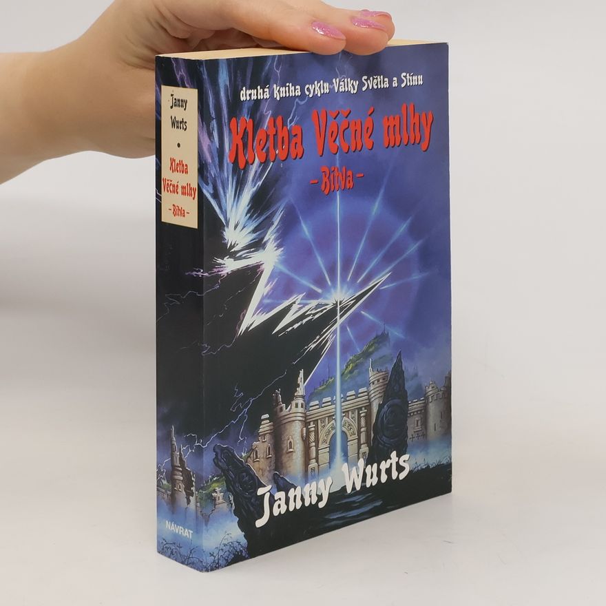 Janny Wurts Kletba Věčné mlhy: Bitva