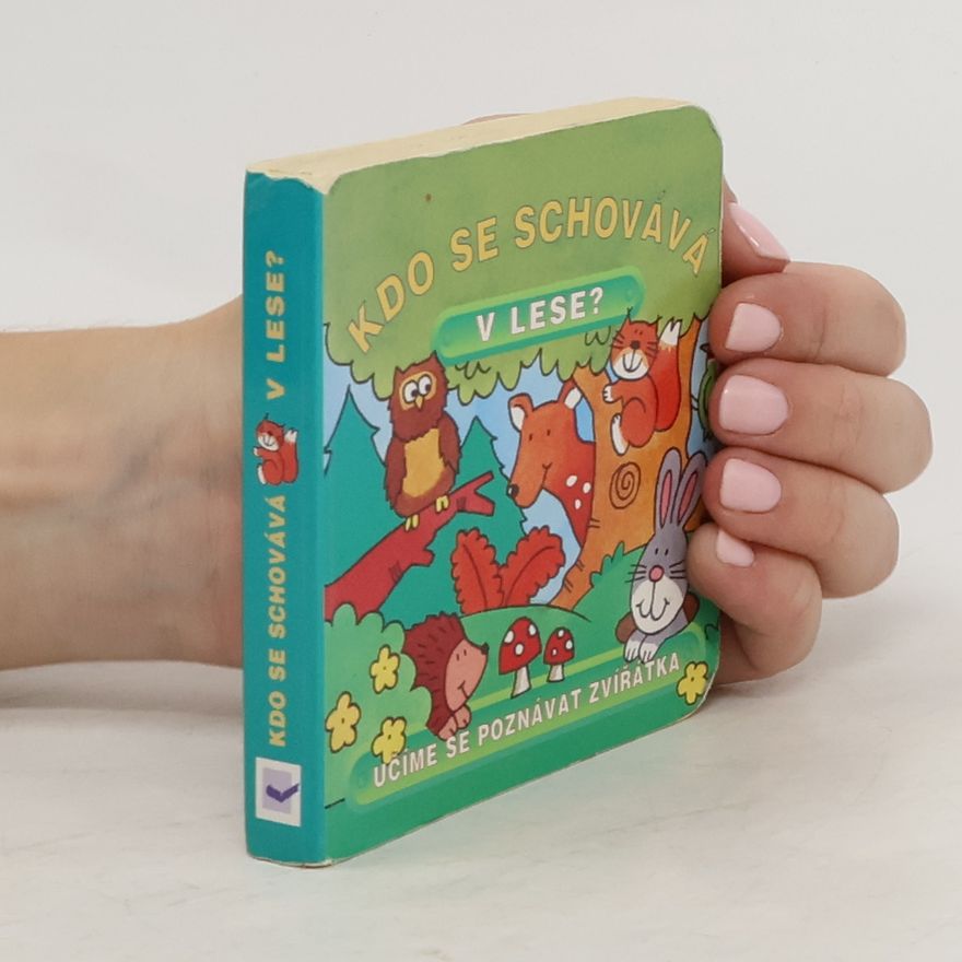 Autorenkollektiv Kdo se schovává v lese?