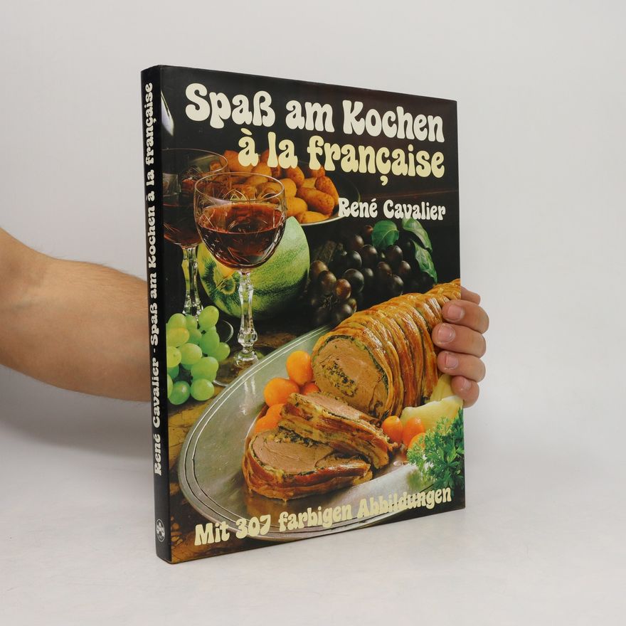 René Cavalier Spass am Kochen à la française