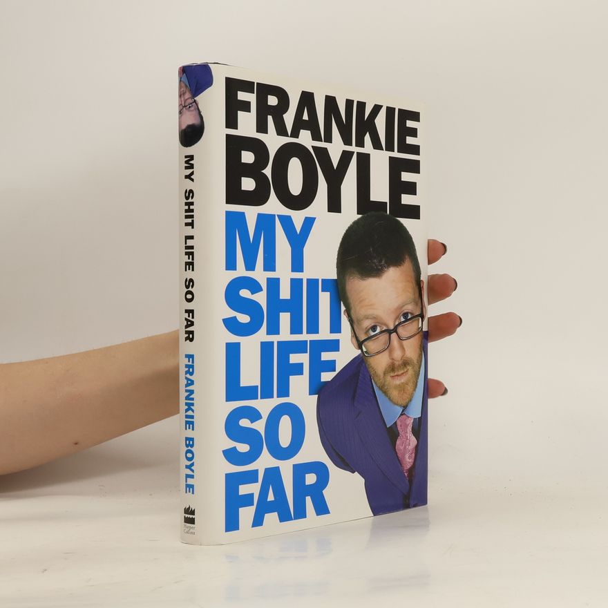 Frankie Boyle My Shit Life So Far