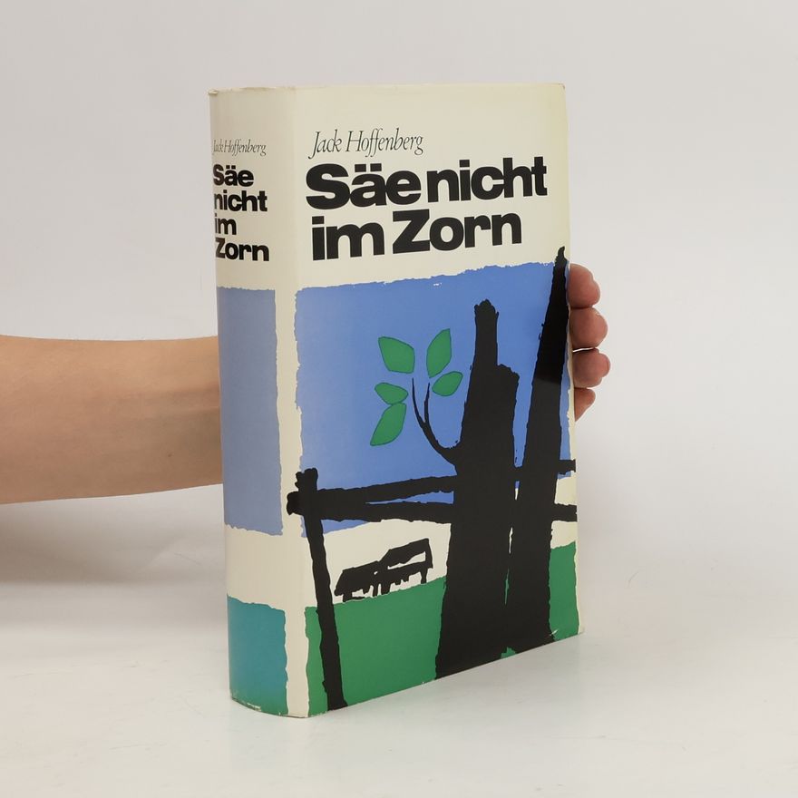 Jack Hoffenberg Säe nicht im Zorn