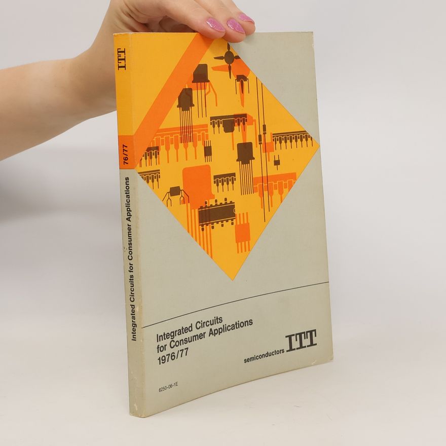 Kolektiv autorů Integrated Circuits for Consumer Applications 1976/77