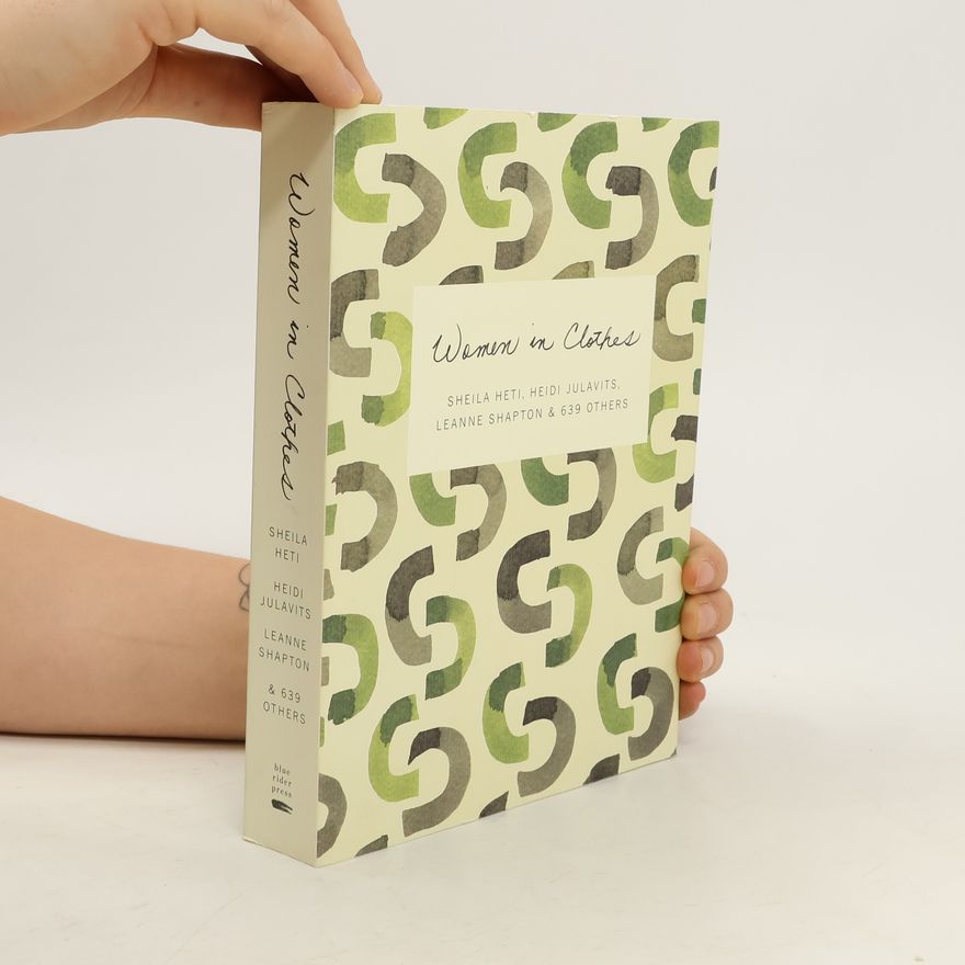 Sheila Heti Women in Clothes