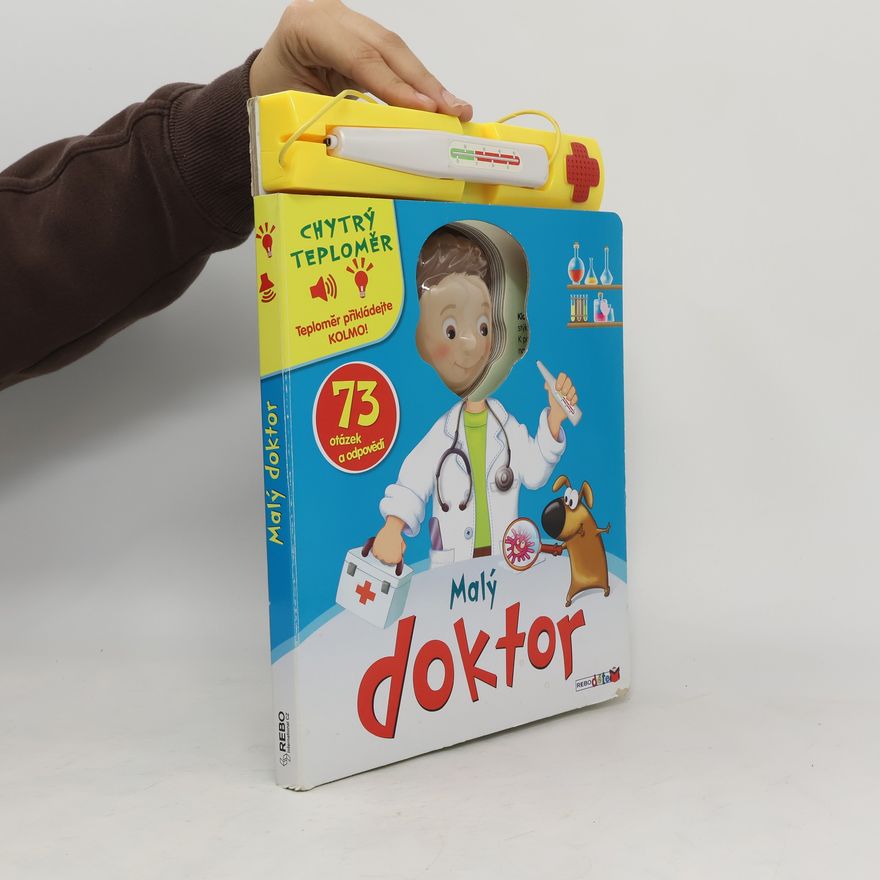 Autorenkollektiv Malý doktor - 73 otázek a odpovědí + chytrý teploměr