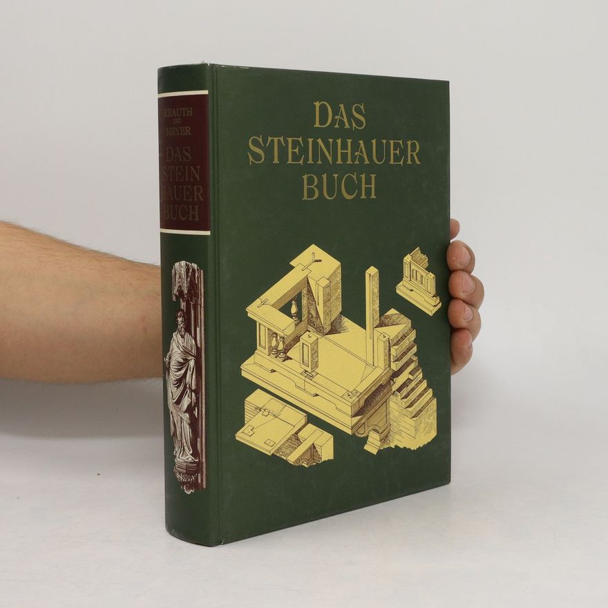 Theodor Krauth Die Bau- und Kunstarbeiten des Steinhauers