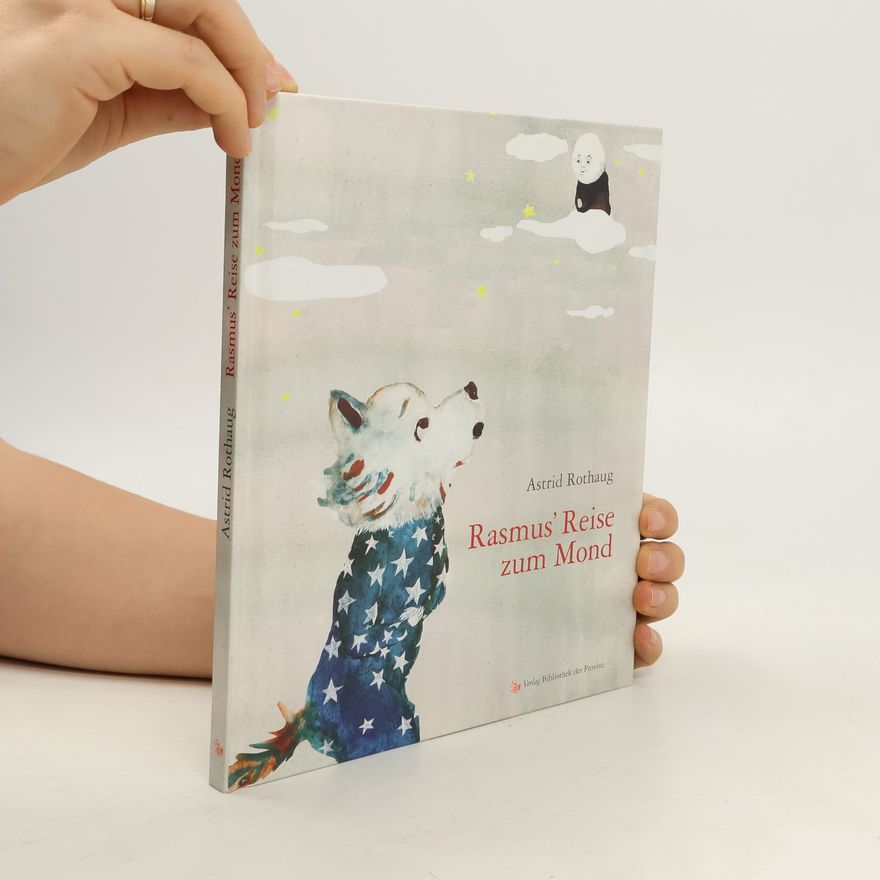Astrid Rothaug Rasmus' Reise zum Mond