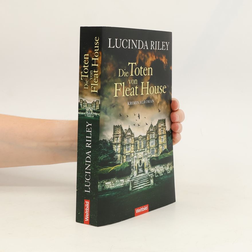 Lucinda Riley Die Toten von Fleat House