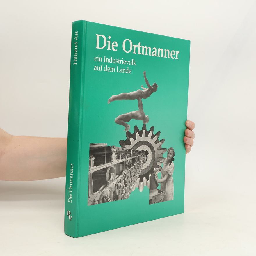 Hiltraud Ast Die Ortmanner