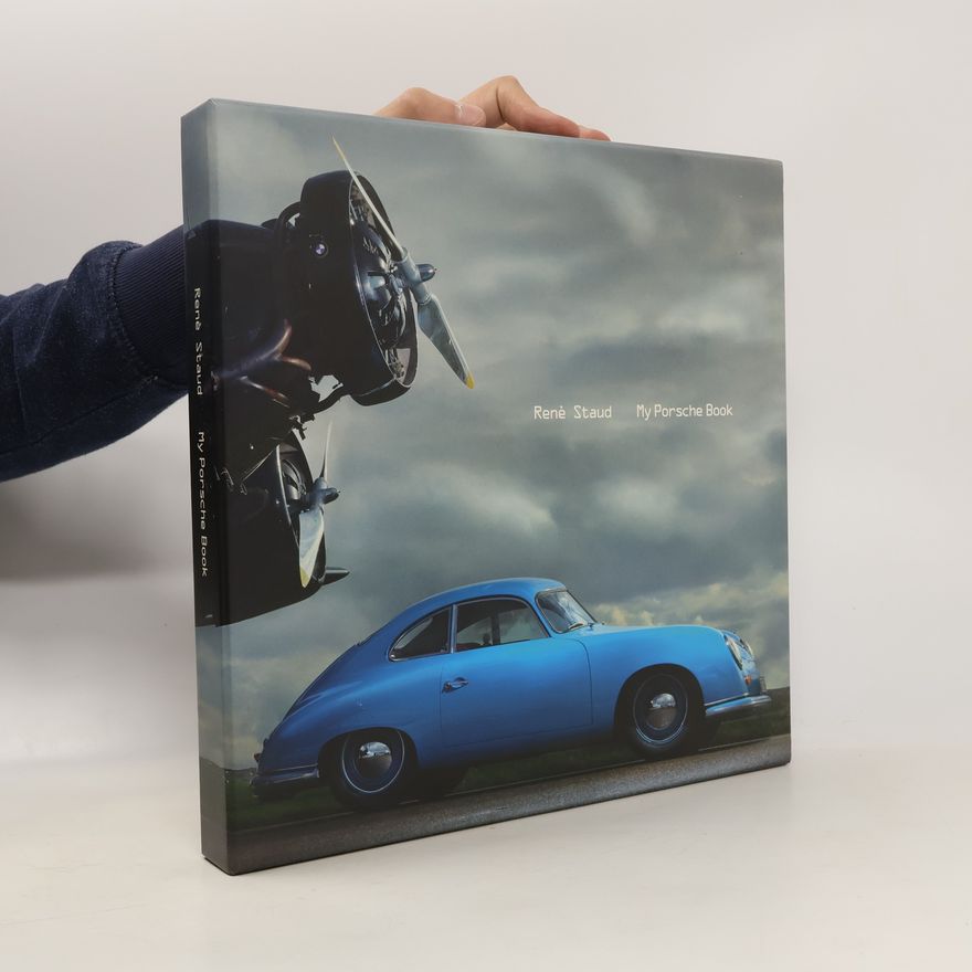 René Staud My Porsche Book