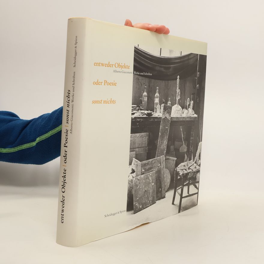 Alberto Giacometti Alberto Giacometti, Werke und Schriften