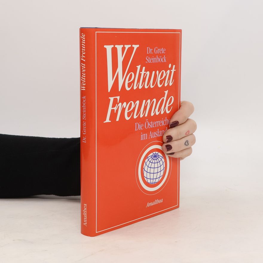 Grete Steinböck Weltweit Freunde