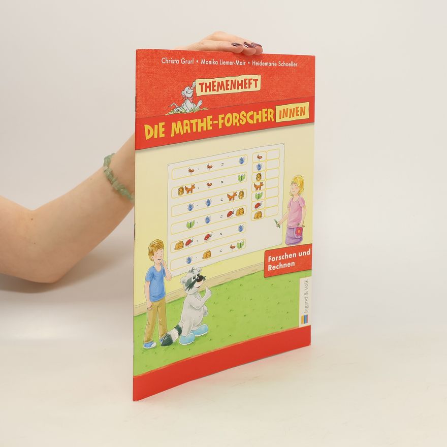 Autorenkollektiv Die Mathe-ForscherInnen. 3 : [Themenheft]. Forschen und Rechnen