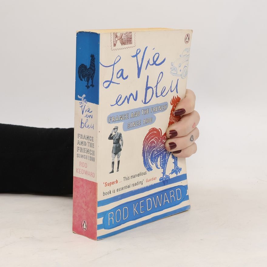 Rod Kedward La Vie en bleu