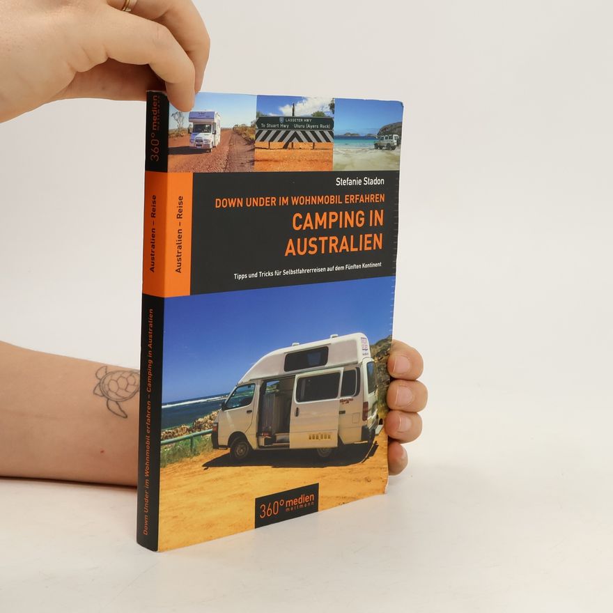 Stefanie Stadon Down Under im Wohnmobil erfahren - Camping in Australien