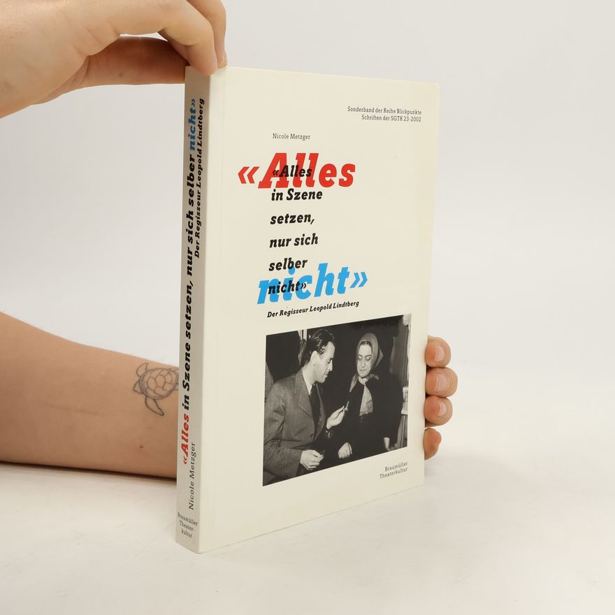 Nicole Metzger "Alles in Szene setzen, nur sich selber nicht"