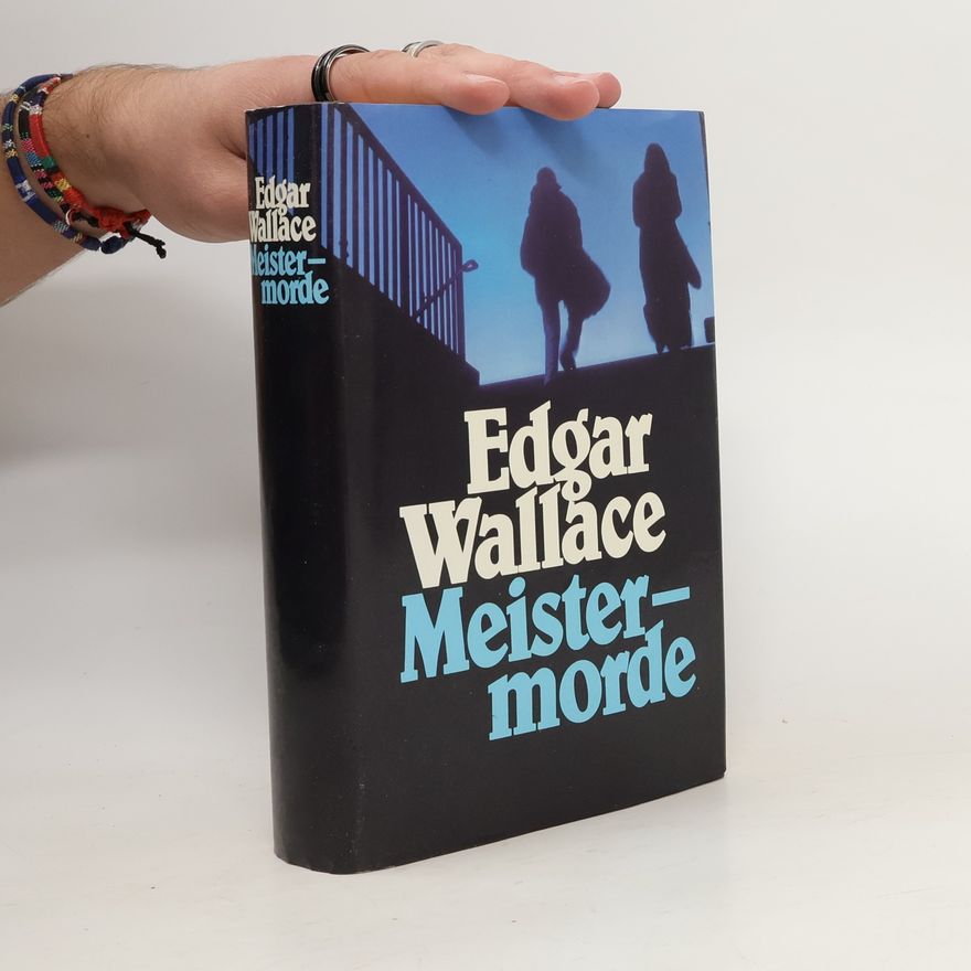 Edgar Wallace Meistermorde