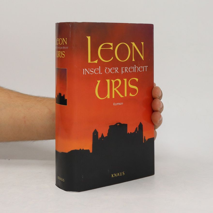 Leon Uris Insel der Freiheit