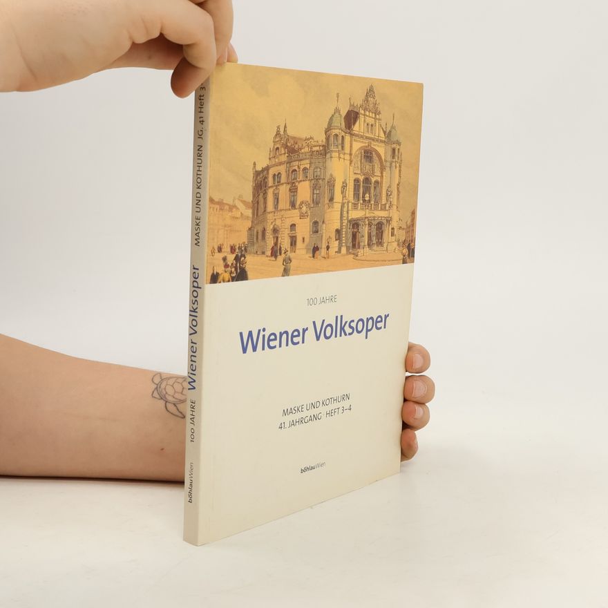 Ursula Simek 100 Jahre Wiener Volksoper