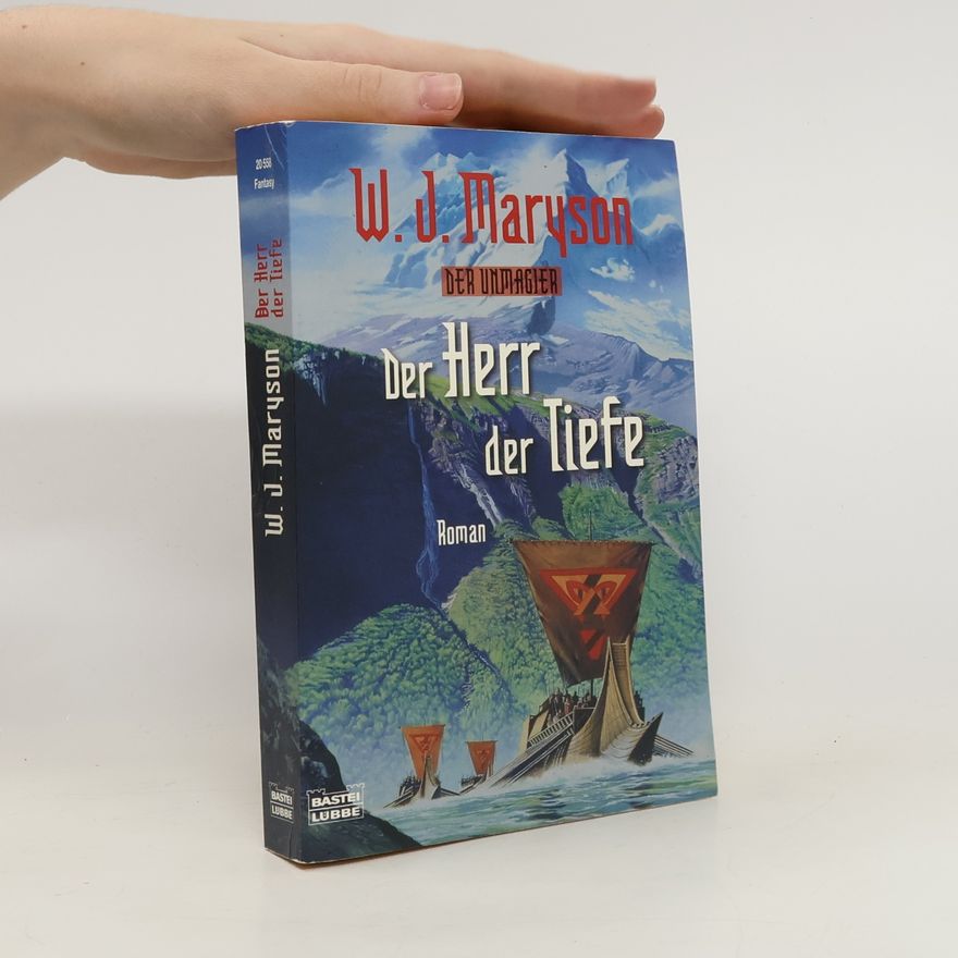 W. J. Maryson Der Unmagier. Der Herr der Tiefe
