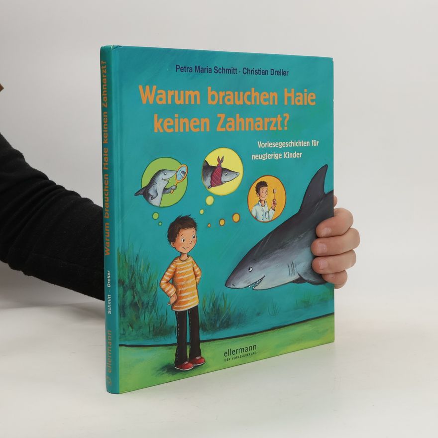 Petra Maria Schmitt Warum brauchen Haie keinen Zahnarzt