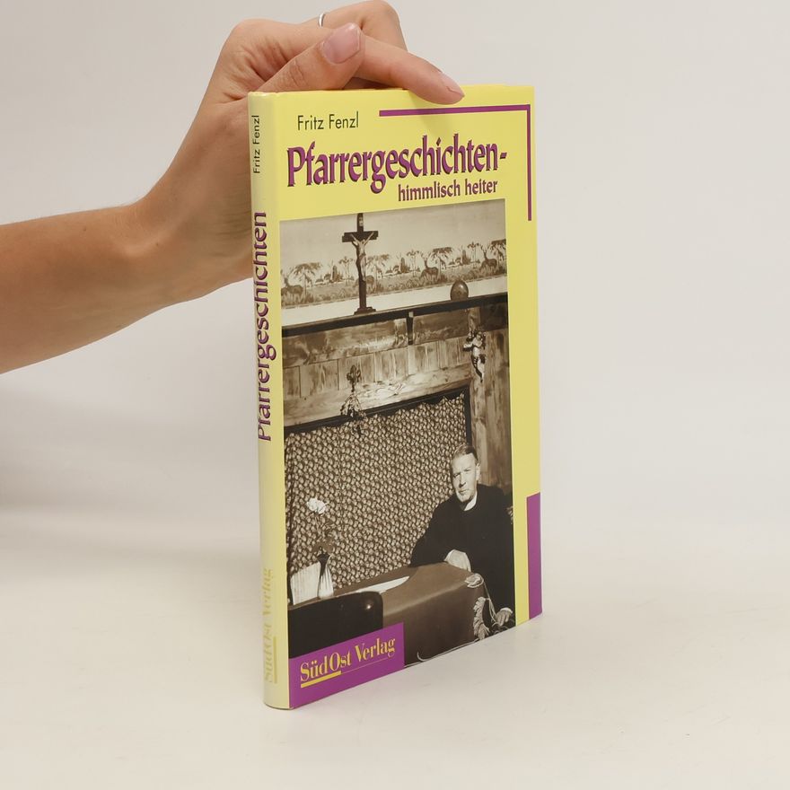 Fritz Fenzl Pfarrergeschichten