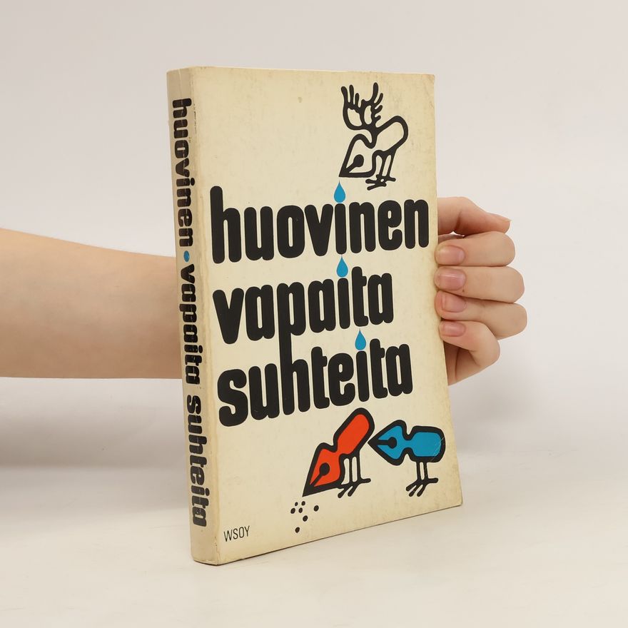 Veikko Huovinen Vapaita suhteita