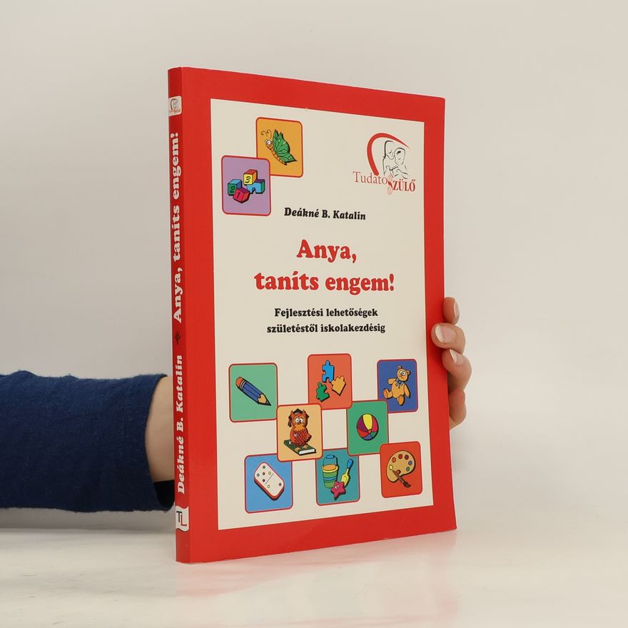 Deákné B. Katalin Anya, taníts engem!