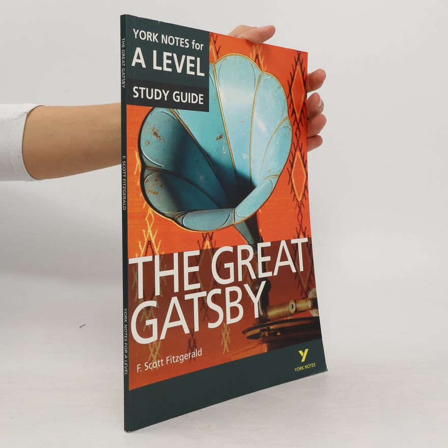 Julian Cowley The Great Gatsby: York Notes for A-level