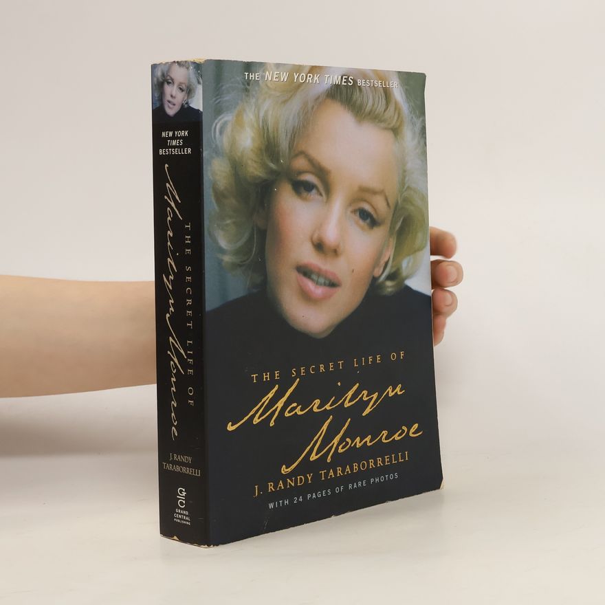 J. Randy Taraborrelli The Secret Life of Marilyn Monroe