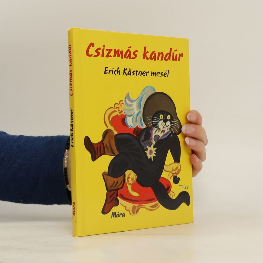 Erich Kästner Csizmás kandúr