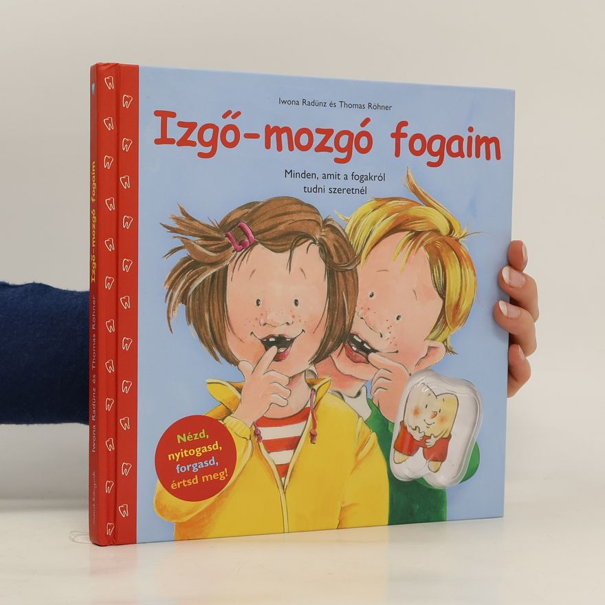 Iwona Ortseifen Izgő-mozgó fogaim