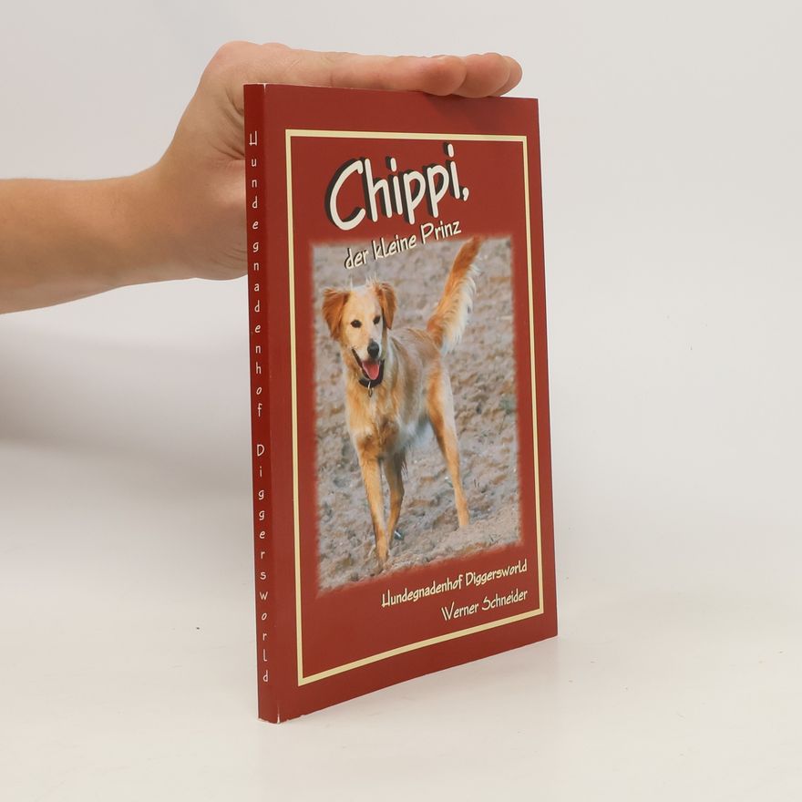 Werner Schneider Chippi, der kleine Prinz