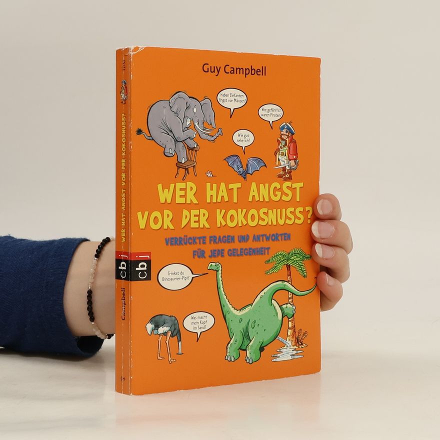 Guy Campbell Wer hat Angst vor der Kokosnuss?