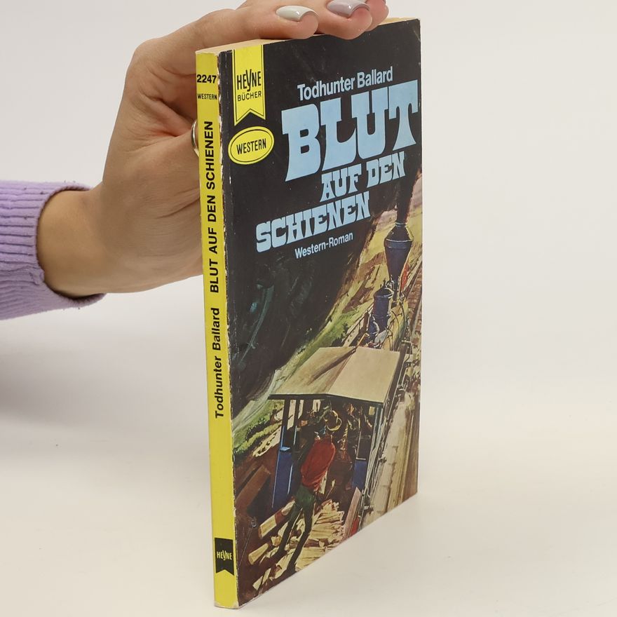 Todhunter Ballard Blut auf den Schienen