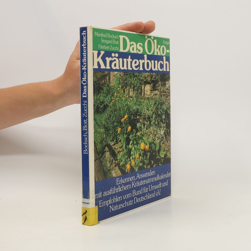 Manfred Bocksch Das Öko-Kräuterbuch