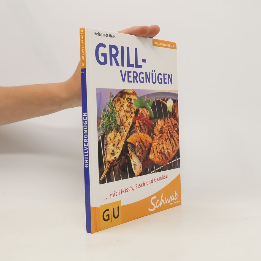 Reinhardt Hess Grillvergnügen