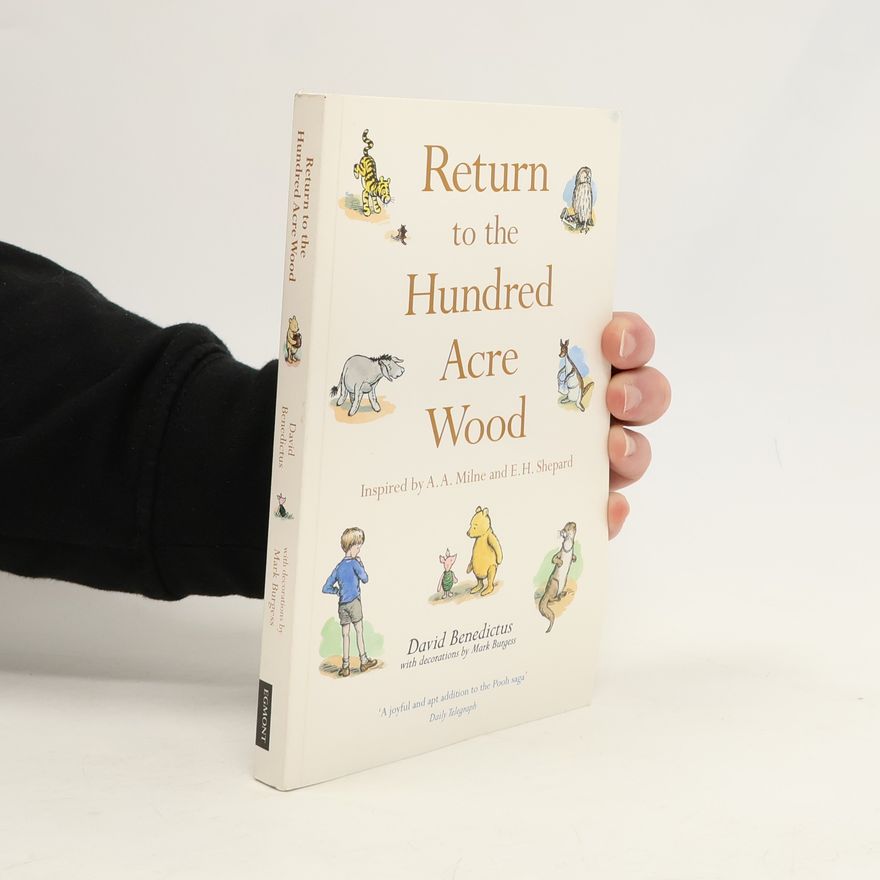 David Benedictus Return to the Hundred Acre Wood