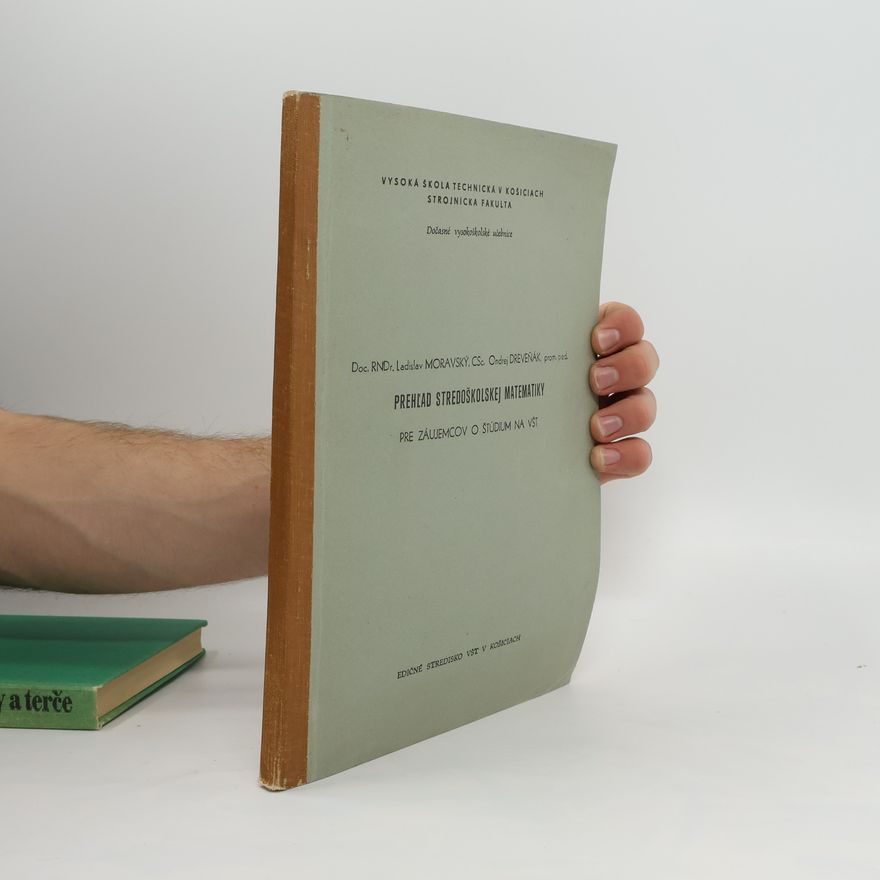 Ondrej Dreveňák Prehľad stredoškolskej matematiky pre záujemcov o štúdium na VŠT