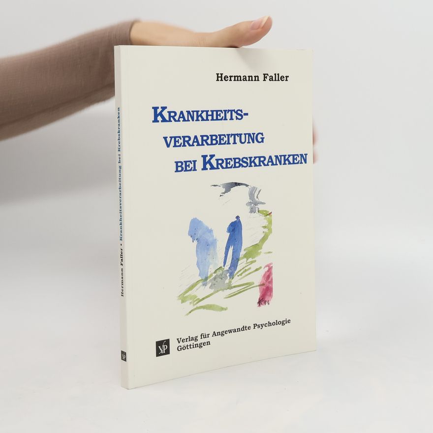 Hermann Faller Krankheitsverarbeitung bei Krebskranken