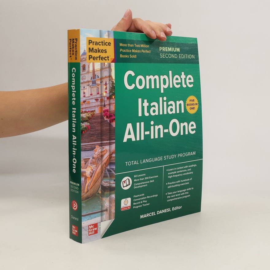 Marcel Danesi Practice Makes Perfect: Complete Italian All-in-One, Premium Second Edition