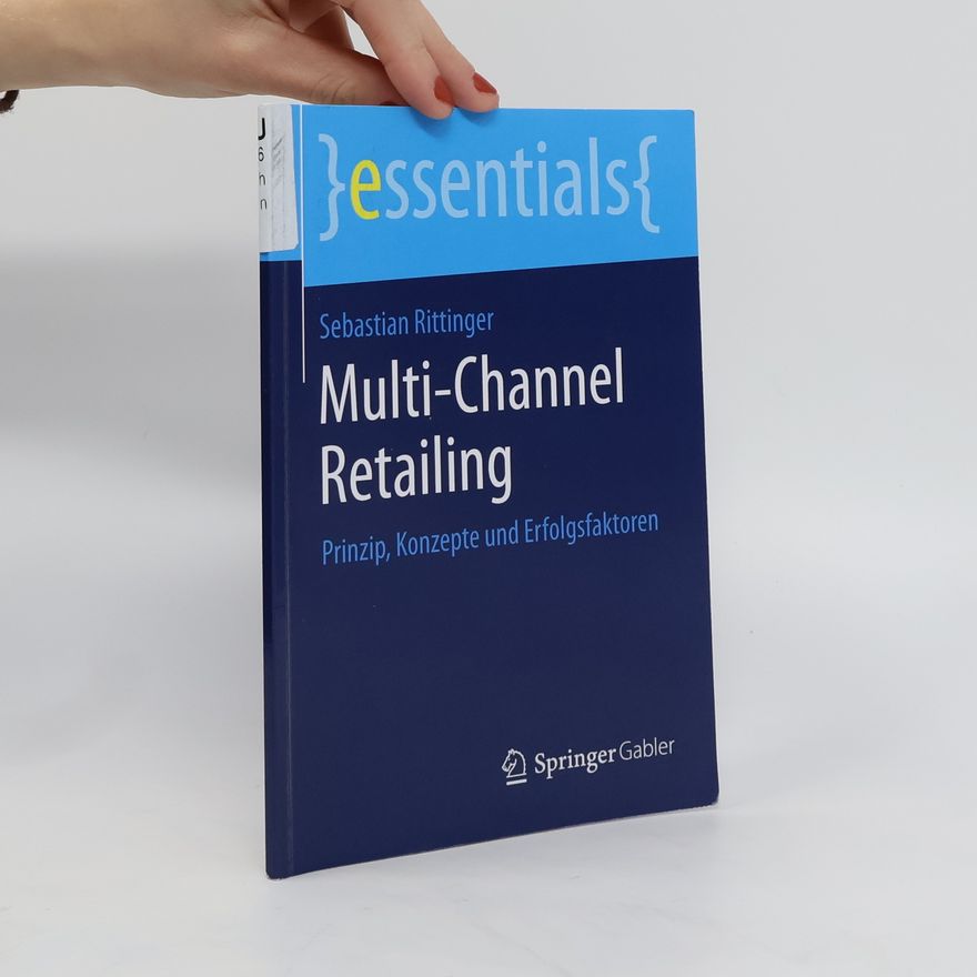 Sebastian Rittinger Multi-Channel Retailing
