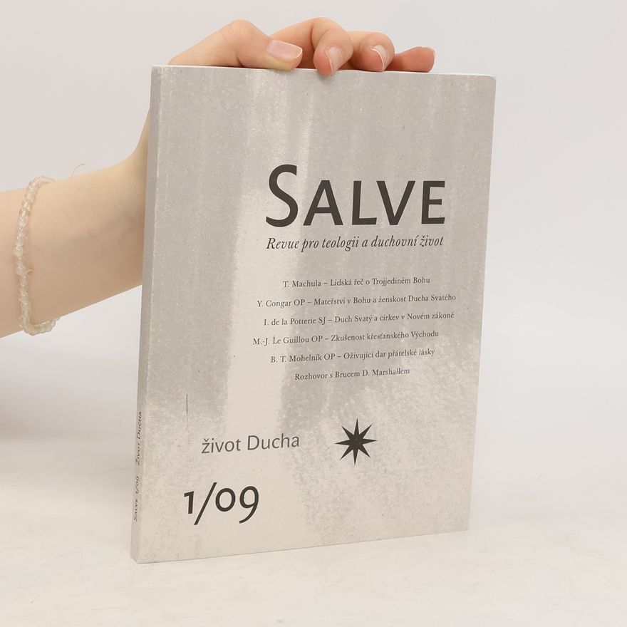 Kolektiv autorů Salve. Revue pro teologii a duchovní život 2/09