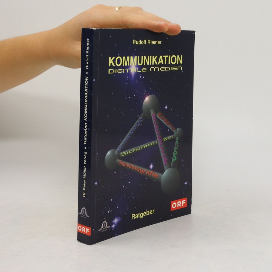 Rudolf Riemer Kommunikation, digitale Medien