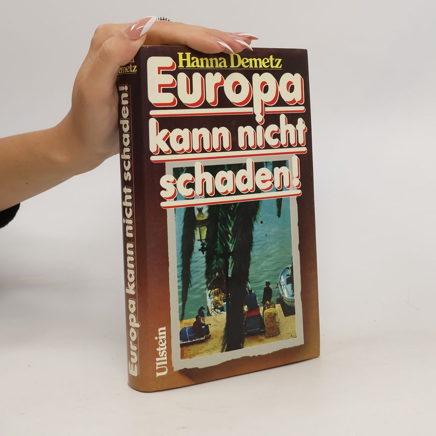 Hanna Demetz Europa kann nicht schaden