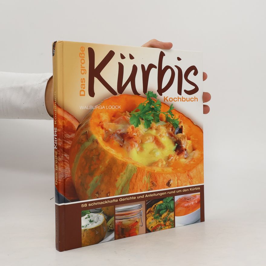 Walburga Loock Das große Kürbis-Kochbuch